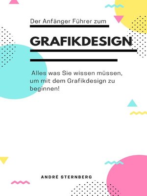 cover image of Der Anfänger Führer zum Grafikdesign